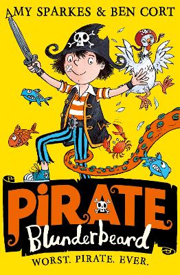 Pirate Blunderbeard: Worst. Pirate. Ever. book