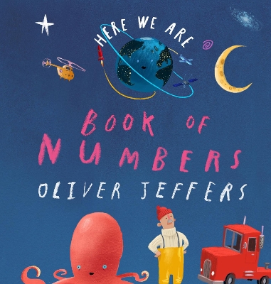 Book of Numbers (Here We Are) by Oliver Jeffers