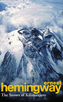 Snows Of Kilimanjaro And Other Stories book
