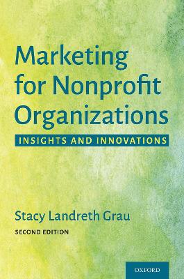 Marketing for Nonprofit Organizations: Insights and Innovations book