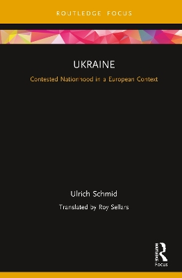 Ukraine: Contested Nationhood in a European Context book