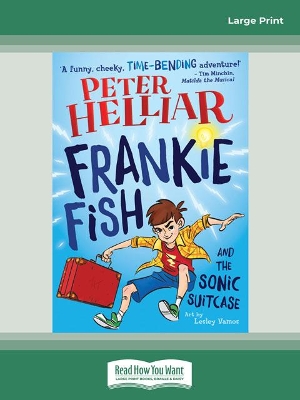 Frankie Fish and the Sonic Suitcase: Frankie Fish #1 book