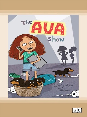 The Ava Show by Cecily Anne Paterson