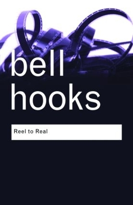 Reel to Real by bell hooks