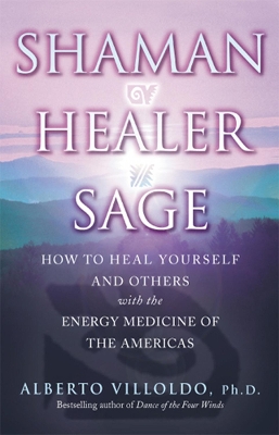 Shaman, Healer, Sage book