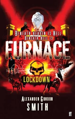 Furnace: Lockdown by Alexander Gordon Smith