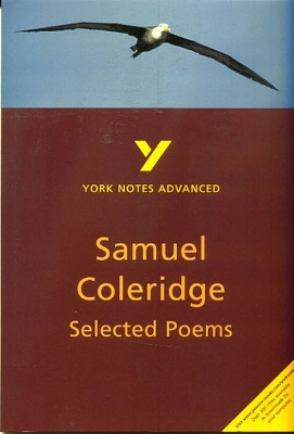 Selected Poems of Coleridge: York Notes Advanced book