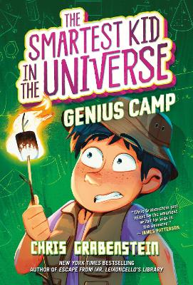 The Smartest Kid in the Universe Book 2: Genius Camp book