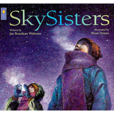 SkySisters by Jan Bourdeau Waboose