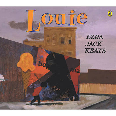 Louie by Ezra Jack Keats