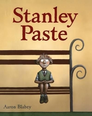 Stanley Paste by Aaron Blabey