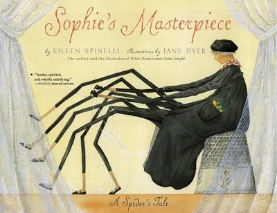 Sophies Masterpiece: A Spider's Tale book