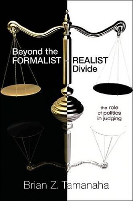 Beyond the Formalist-Realist Divide by Brian Z. Tamanaha