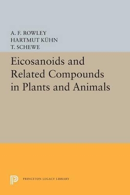 Eicosanoids and Related Compounds in Plants and Animals book