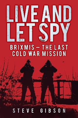 Live and Let Spy by Steve Gibson