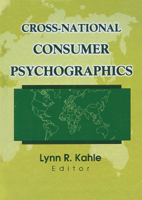 Cross-National Consumer Psychographics by Erdener Kaynak