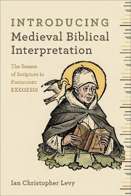 Introducing Medieval Biblical Interpretation book