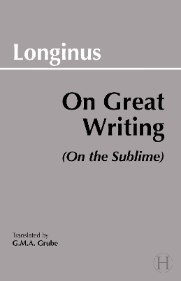 On Great Writing (On the Sublime) book