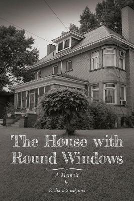 The House with Round Windows – A Memoir book