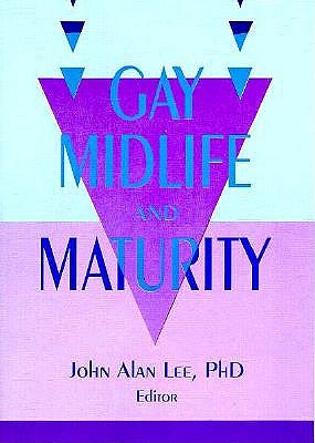 Gay Midlife and Maturity book