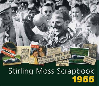 Stirling Moss Scrapbook by Sir Stirling Moss
