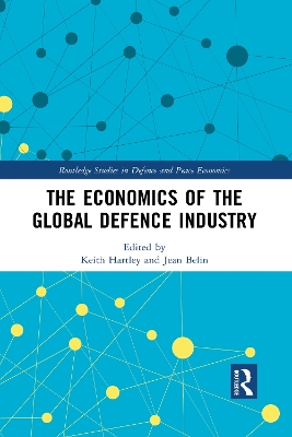 The Economics of the Global Defence Industry book