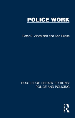 Police Work by Peter B. Ainsworth