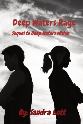 Deep Waters Rage: Sequel to Deep Waters Within book