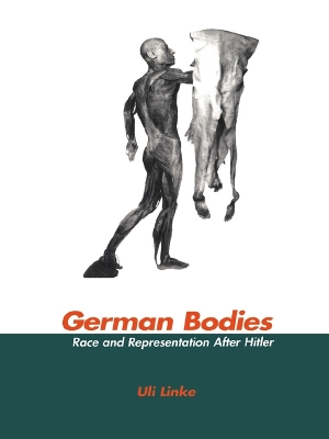 German Bodies: Race and Representation After Hitler book