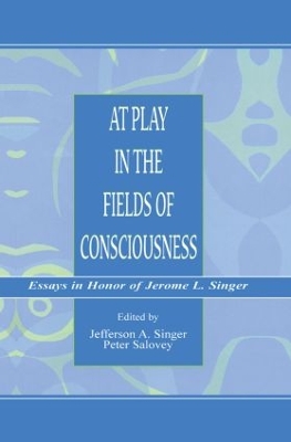 At Play in the Fields of Consciousness book