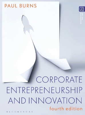 Corporate Entrepreneurship and Innovation by Paul Burns