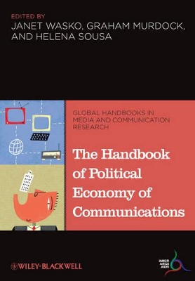 Handbook of Political Economy of Communications book