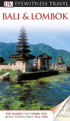 DK Eyewitness Travel Guide: Bali & Lombok book