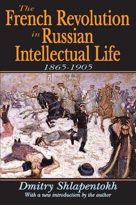 The French Revolution in Russian Intellectual Life by James O'Connor