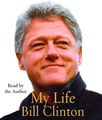 My Life by President Bill Clinton