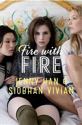 Fire with Fire by Jenny Han