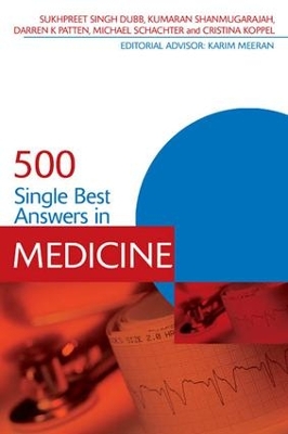 500 Single Best Answers in Medicine by Sukhpreet Singh Dubb