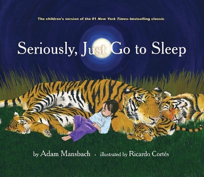 Seriously, Just Go to Sleep book