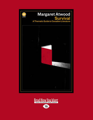 Survival: A Thematic Guide to Canadian Literature by Margaret Atwood