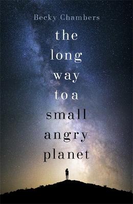 Long Way to a Small, Angry Planet by Becky Chambers