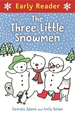 Early Reader: Early Reader: Three Little Snowmen book
