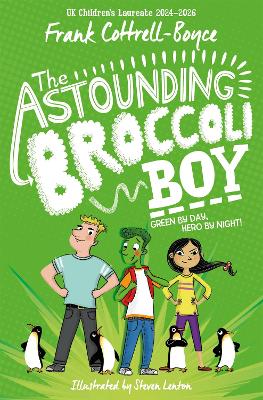 The The Astounding Broccoli Boy by Frank Cottrell Boyce