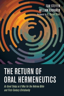 The Return of Oral Hermeneutics book