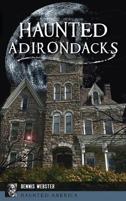 Haunted Adirondacks book