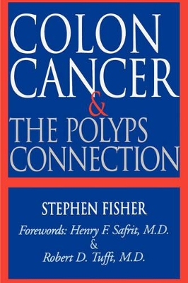 Colon Cancer and the Polyps Connection book