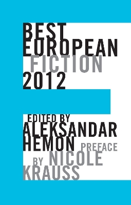 Best European Fiction by Aleksandar Hemon