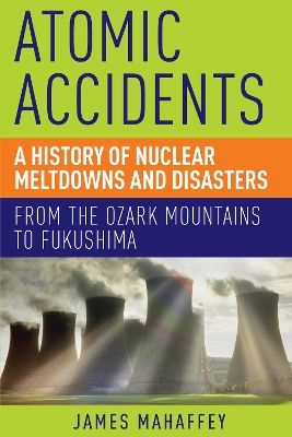 Atomic Accidents book