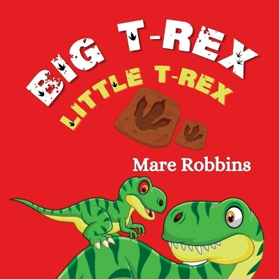 Big T-Rex. Little T-Rex book