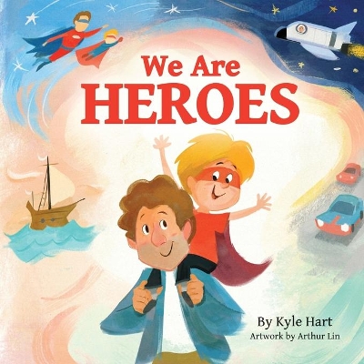 We Are Heroes book