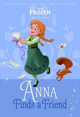 Anna Finds a Friend (Disney Princess: Beginnings) book